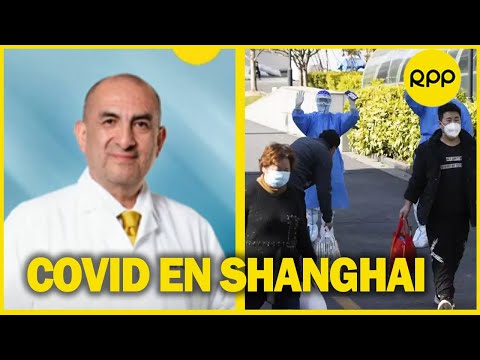 COVID-19 en Shanghái: estricto confinamiento tendrá efectos en Perú