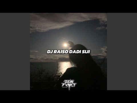 Raiso Dadi Siji