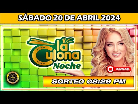 Resultado de LA CULONA NOCHE Del SÁBADO 20 de Abril 2024 #chance #culonanoche