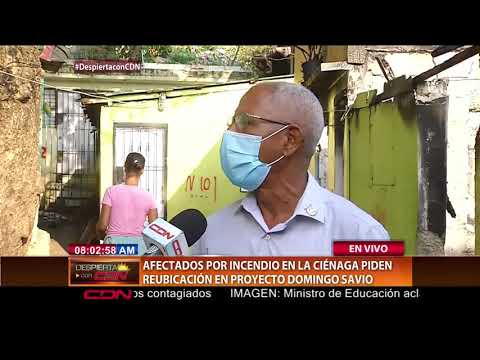 Afectados por incendio en La Ciénaga piden reubicación en proyecto Domingo Savio
