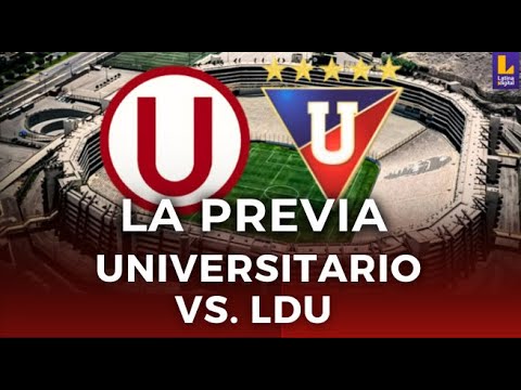 EN VIVO Universitario vs. Liga de Quito: La previa por Copa Libertadores 2024