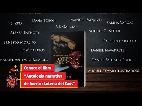 Conoce el libro Antología narrativa de horror: Lotería del Caos