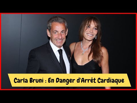 Carla-Bruni Sarkozy face a? un risque d'arre?t Cardiaque : L'alarme est lance?e