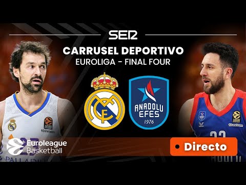 REAL MADRID - ANADOLU EFES EN DIRECTO  | Final Four de la EuroLiga de Baloncesto EN VIVO