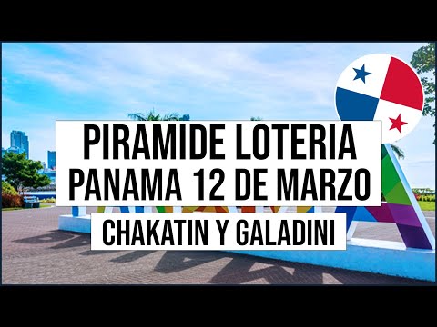 Pirámide Lotería de Panamá Domingo 12 de Marzo 2023 - Pirámide de Chakatin y Galadini