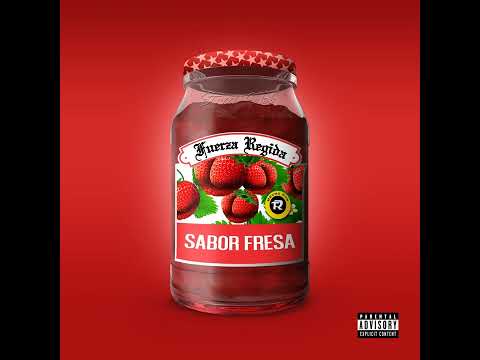 Fuerza Regida - Sabor Fresa - (Audio Oficial)