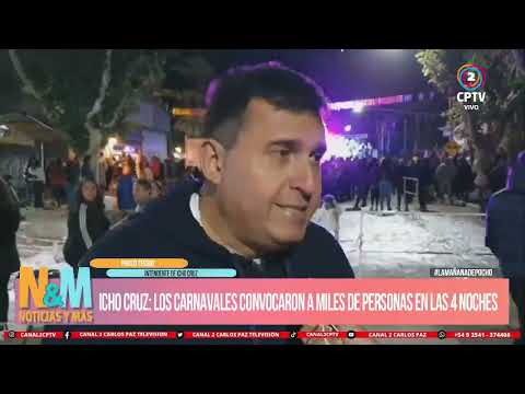 Icho Cruz: los carnavales convocaron a miles de personas en las 4 noches