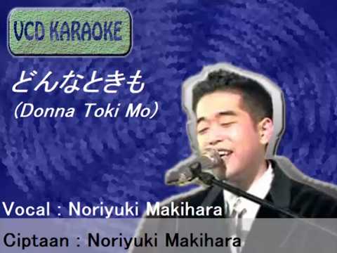 Donna Toki Mo - Noriyuki Makihara [Lirik Video]