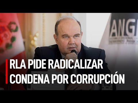 LÓPEZ ALIAGA pide RADICALIZAR CONDENA por CORRUPCIÓN: En otros países ES CADENA PERPETUA | #LR