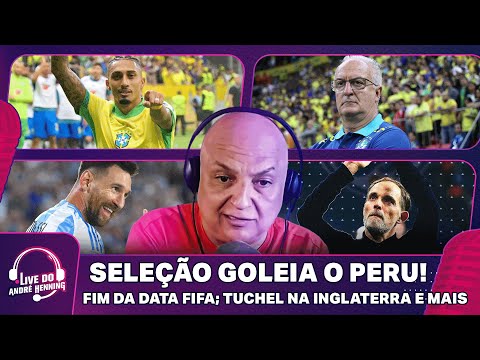 BRASIL GOLEIA E FICA MAIS TRANQUILO NAS ELIMINATÓRIAS; TUCHEL NA INGLATERRA E MAIS NA LIVE DO ANDRÉ