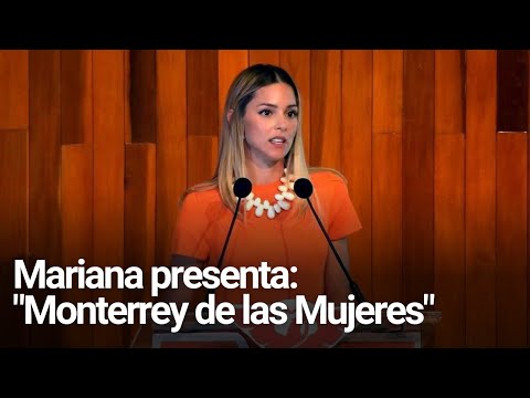 Presenta Mariana Monterrey de las Mujeres