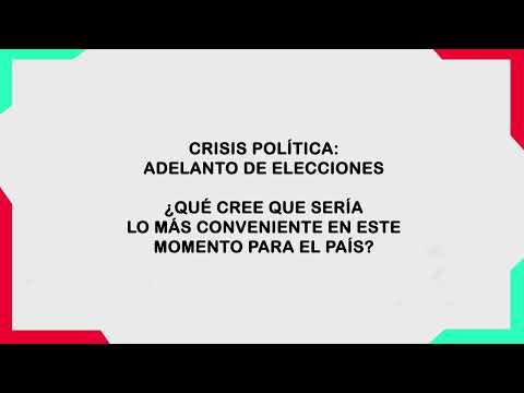 Encuesta IEP: Crisis política: adelanto de elecciones | Opina Perú