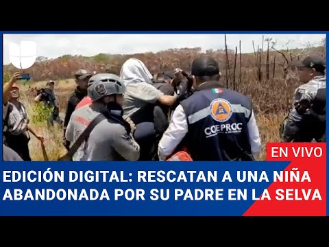 Edición Digital: Rescatan a una niña que había sido abandonada por su padre en la selva