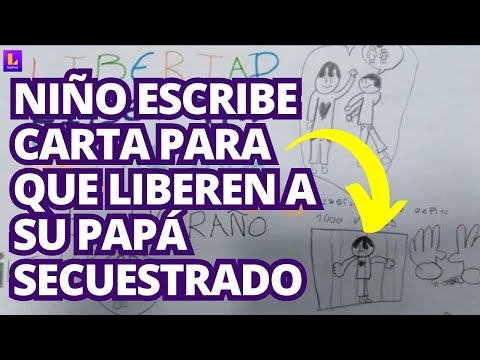 Niño colombiano pide con cartas que liberen a su padre secuestrado