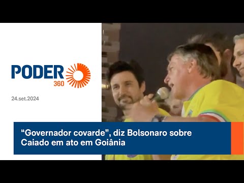 “Governador covarde”, diz Bolsonaro sobre Caiado em ato em Goia?nia