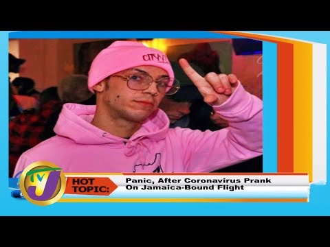 TVJ Smile Jamaica: Panic, After Coronavirus Prank on Jamaica-Bound Flight - February 5 2020