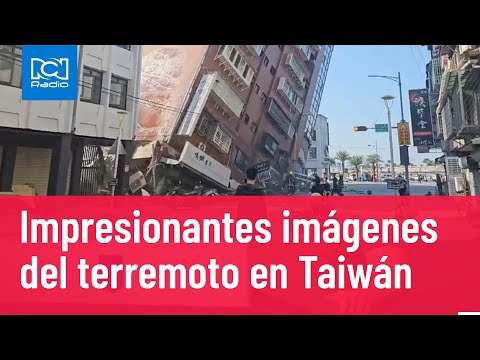 Taiwán: impactantes imágenes del terremoto