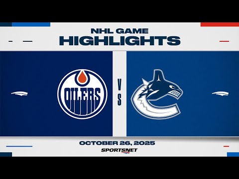 NHL Highlights | Oilers vs. Canucks - October 26, 2025