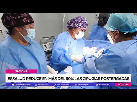 EsSalud reduce en más del 60% las cirugías postergadas