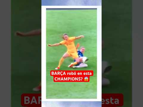 ¿BARÇA robó en esta CHAMPIONS? | Critican a #Barcelona por #ChampionsLeague #Futbol