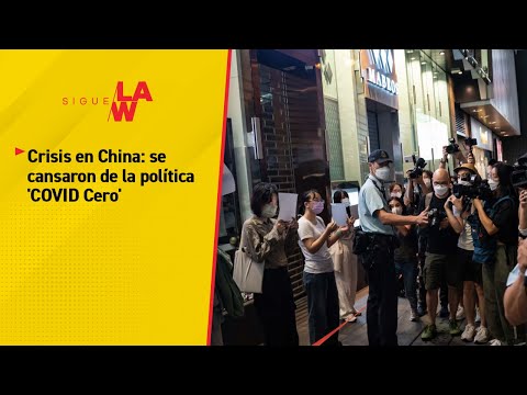 Crisis en China: se cansaron de la política ‘COVID Cero’