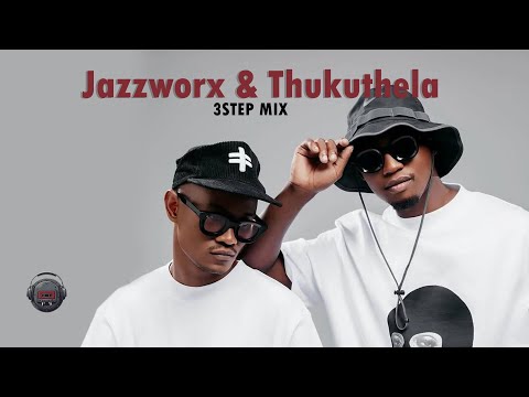 Jazzworx x Thukuthela x MaWhoo x GLCeejay Hit Mix - | 3Step | AfroTech | Amapiano | #3step