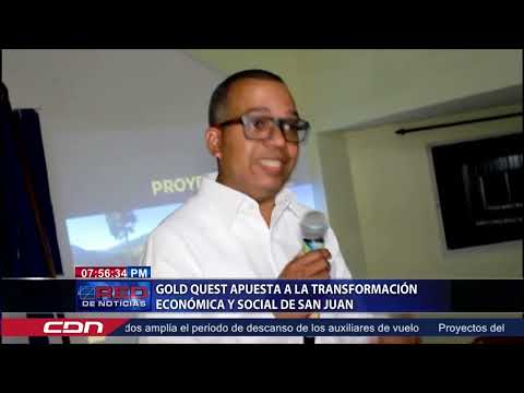 Gold Quest apuesta a la transformación económica y social de San Juan