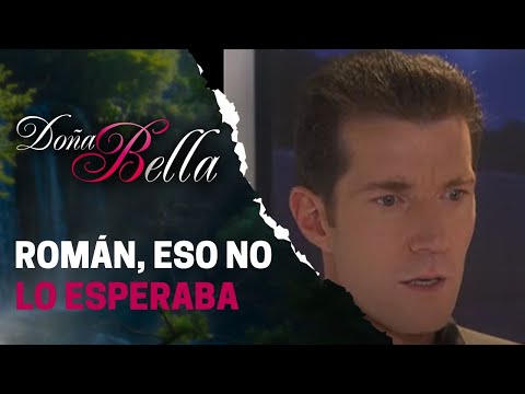 Sofía descubre que Román trató de quedarse con su fortuna | Doña Bella