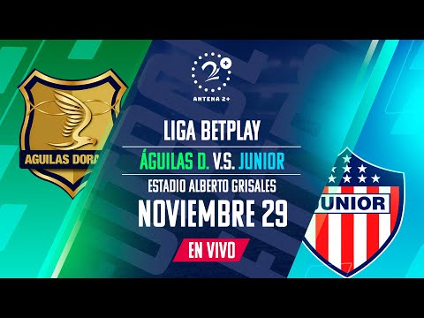 Águilas D. vs Junior Liga BetPlat EN VIVO Narrado por: Alberto Mercado, Ángel Julio y Jorge Molina