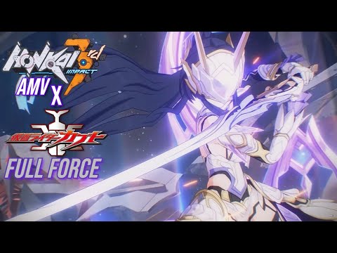 [FULL FORCE] 崩壊3rd×仮面ライダー爆豪 / Honkai Impact 3rd X Kamen Rider Kabuto (AMV) (MAD)