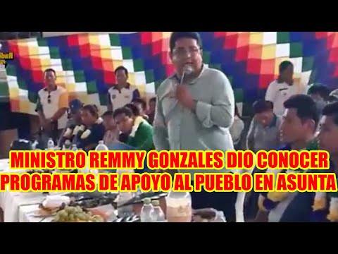 MINISTRO REMMY GONZALES  EL GOBIERNO BUSCA APOYAR LA PRODUCCIÓN DEL PUEBLO EN BOLIVIA..