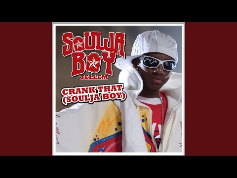 Crank That (Soulja Boy)