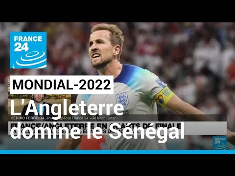 Mondial-2022 : L'Angleterre surclasse le Sénégal et rejoint la France en quarts • FRANCE 24