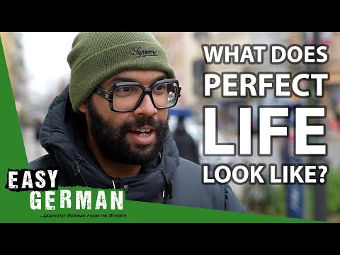 What Does the Perfect Life Look Like? | Easy German 378