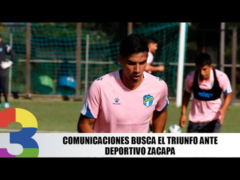 Comunicaciones busca el triunfo ante Deportivo Zacapa