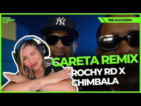 #MEXICANAREACCIONA Chimbala x Rochy RD - Careta (Remix Oficial)Chimbala x Rochy RD - Careta (Remix)