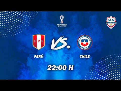 Eliminatorias Qatar 2022 – PERU Vs CHILE – Fecha 11
