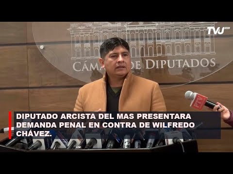 DIPUTADO DEL ALA ARCISTA DEL MAS PRESENTARA DEMANDA PENAL EN CONTRA DE WILFREDO CHÁVEZ