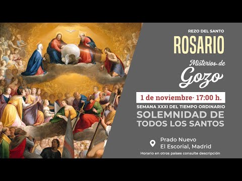 Santo Rosario Meditado (Misterios de Gozo) en Directo desde Prado Nuevo, Lunes 1 de Noviembre, 17 h.