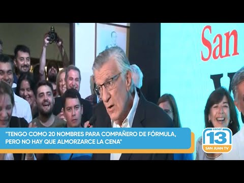 Tengo como 20 nombres para compañero de fórmula, pero no hay que almorzarce la cena