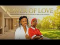 POWER OF LOVE  Episode {17}