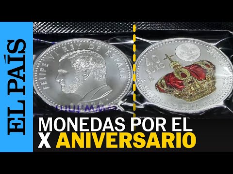 FELIPE VI | Monedas de 40 euros por el X aniversario de su coronación y su reinado | EL PAÍS