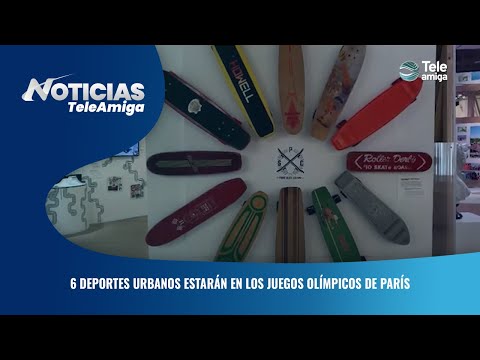 6 deportes urbanos estarán en los Juegos Olímpicos de París - Noticias Teleamiga