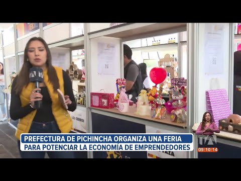 Prefectura de Pichincha realiza una feria para potenciar la economía de pequeños emprendedores