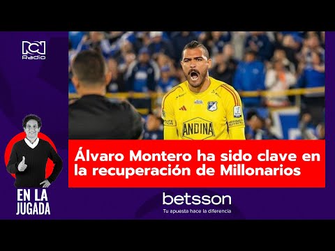Álvaro Montero ha sido clave en la recuperación de Millonarios