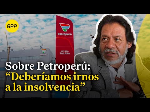 Expresidente de Petroperú considera que Gobierno sí aprobará rescate de la empresa estatal