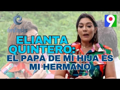 Elianta Quintero: “El papá de mi hija es mi hermano” | Énfasis con Iván Ruiz 3/4