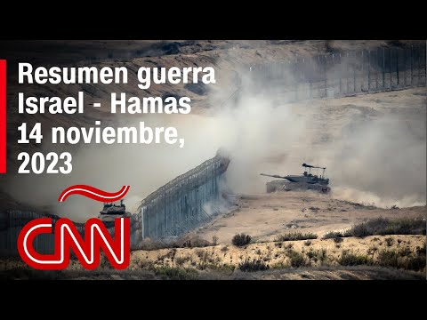 Resumen en video de la guerra Israel - Hamas: noticias del 14 de noviembre de 2023