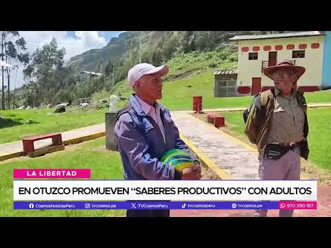 En Otuzco promueven “Saberes productivos” con adultos