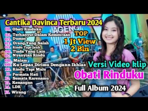 CANTIKA DAVINCA FULL ALBUM TERBARU 2024 AGENG MUSIK, OBATI RINDUKU, KENANGAN, RINDU TAPI MALU